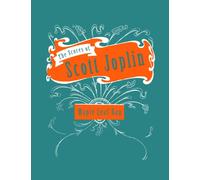 The Scores of Scott Joplin - Maple Leaf Rag - Sheet Music for Piano