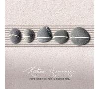The Scoring Berlin Orchestra, Nathan Henninger - Five Scenes For Orchestra