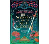 The Scorpion and the Night Blossom by Am?lie Wen Zhao (English) Paperback Book