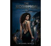 The Scorpion: Innocence Dies. A Killer is Born.