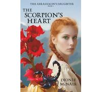 The Scorpion's Heart (The Abrasaxson's Daughter)