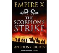 The Scorpion's Strike: Empire X (Empire series)