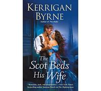 The Scot Beds His Wife: 5 (Victorian Rebels)