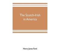 The Scotch-Irish in America