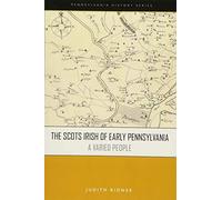 The Scots Irish of Early Pennsylvania: A Varied People