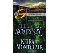The Scot's Spy: 2 (Highland Swords)