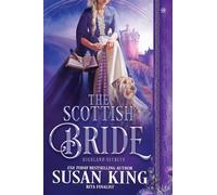 The Scottish Bride: 1 (Highland Secrets)