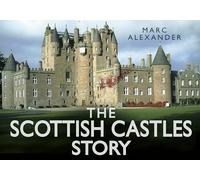 The Scottish Castles Story (The Story Series)