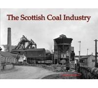 The Scottish Coal Industry