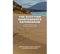 The Scottish Independence Referendum: Constitutional and Political Implications