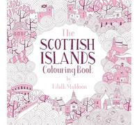 The Scottish Islands Colouring Book (Birlinn Colouring Books)