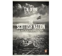 The Scottish Nation : A Modern History
