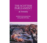 The Scottish Parliament : At Twenty