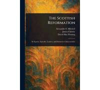 The Scottish Reformation