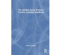 The Scottish Social Worker’s Practice Learning Handbook