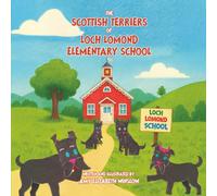The Scottish Terriers of Loch Lomond Elementary School