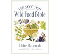 The Scottish Wild Food Bible