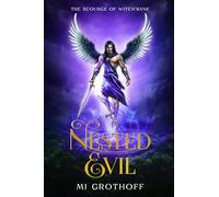 The Scourge of Witch'Bane: Nested Evil