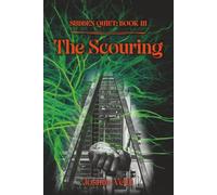 The Scouring: Sudden Quiet: Book III: 3