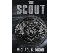 The Scout: (Elite Edition) (The Hellhound Cycle)