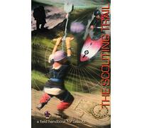 The Scouting Trail: A Field Handbook for Scouts