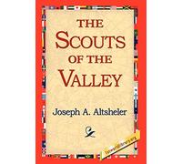 The Scouts of the Valley