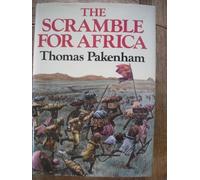 The Scramble for Africa, 1876-1912 by Thomas Pakenham (1991-10-17)