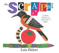 The Scraps Book: Notes from a Colorful Life