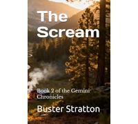 The Scream: book 2 of the Gemini Chronicles