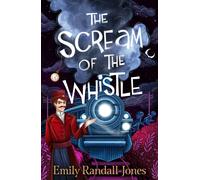 The Scream of the Whistle: all aboard for the ghost ride of your life!