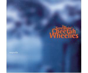 The Screamin' Cheetah Wheelies MAGNOLIA (CD) (US IMPORT)