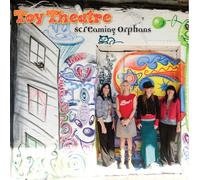 The Screaming Orphans - Toy Theatre