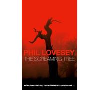 THE SCREAMING TREE: A Compelling Psychological Thriller of Childhood Memories and Murder