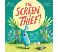 The Screen Thief H Docherty Illustrated Story Book