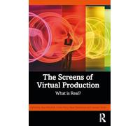 The Screens of Virtual Production : What is Real?
