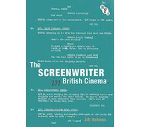 The Screenwriter in British Cinema