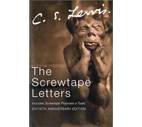 The Screwtape Letters: Letters from a Senior to a Junior Devil