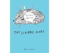 The Scribble Diary: My Brain Right Now