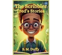 The Scribbler Fred's Stories