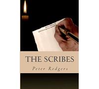 The Scribes: A Novel About the Early Church