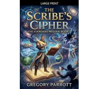The Scribe's Cipher: 7 (The Standard Median)