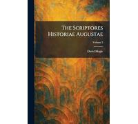The Scriptores Historiae Augustae