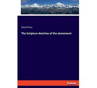 The Scripture doctrine of the atonement