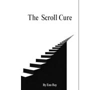 The Scroll Cure: A Reckoning With the Machine in Your Pocket
