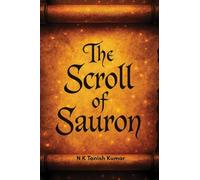 The Scroll of Sauron: One scroll. Endless traps. Destiny awakens.