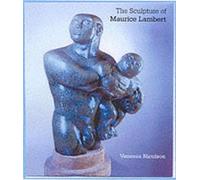 The Sculpture of Maurice Lambert (British Sculptors & Sculpture)