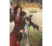 The Scum Villain's Self-Saving System: Ren Zha Fanpai Zijiu Xitong (Novel) Vol. 3: (The Scum Villain's Self-Saving System: Ren Zha Fanpai Zijiu Xitong (Novel) 3)