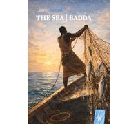 THE SEA | BADDA: A Bilingual Somali English Picture Book for Children Ages 2-5 (Learn: Somali)