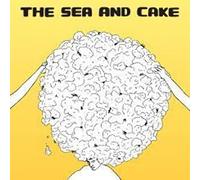 The Sea & Cake - The Sea And Cake