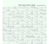 Sea & Cake - Two Gentlemen Ep